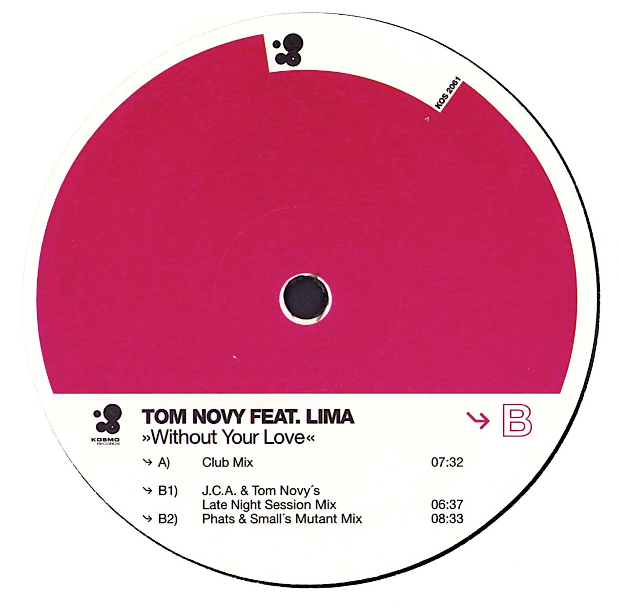 Tom Novy Feat. Lima – Without Your Love Vinyl 12"