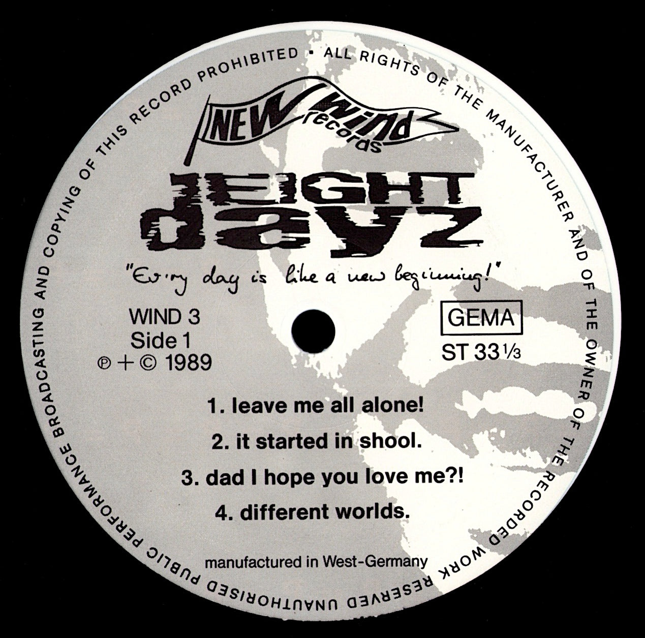 Eight Dayz – Ev’ry Day Is Like A New Beginning! White Vinyl LP