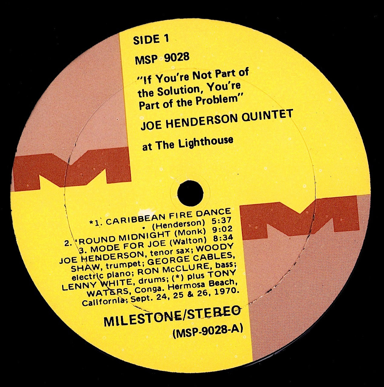 Joe Henderson Quintet – At The Lighthouse "If You're Not Part Of The Solution, You're Part Of The Problem"(Vinyl LP)