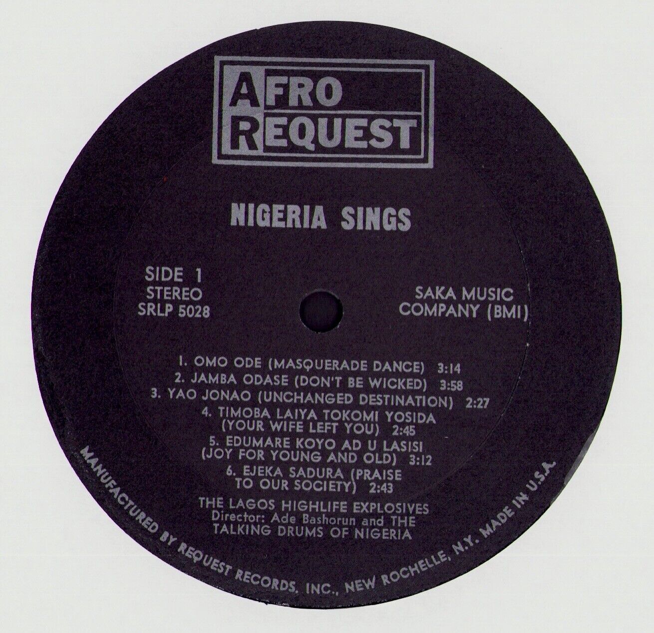 Ade Bashorun And The Lagos Highlife Explosives With The Talking Drums Of Nigeria - Nigeria Sings Vinyl LP