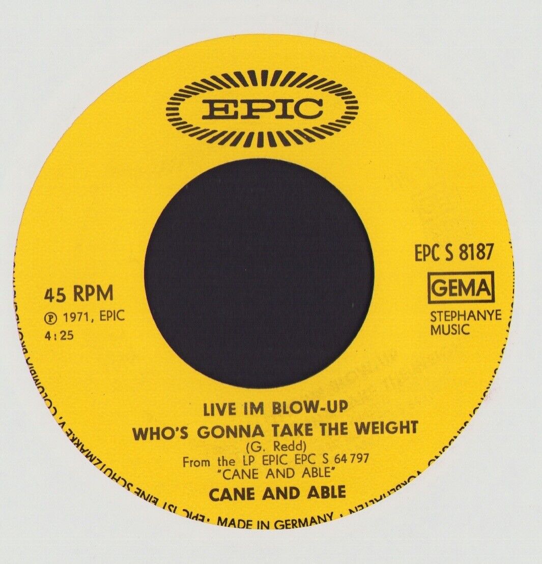 Cane And Able - Who's Gonna Take The Weight Vinyl 7"