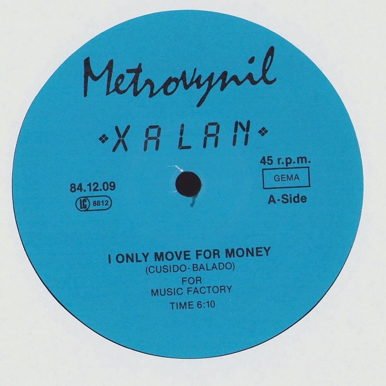 Xalan – I Only Move For Money / Solo Me Muevo Por Dinero Vinyl 12"