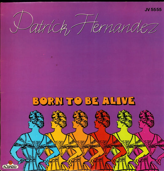 Patrick Hernandez - Born To Be Alive Vinyl 12" Maxi | FR Original | 1979