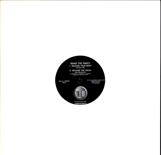 Bang The Party – Release Your Body (Vinyl 12″ | US | Reissue) – label side A