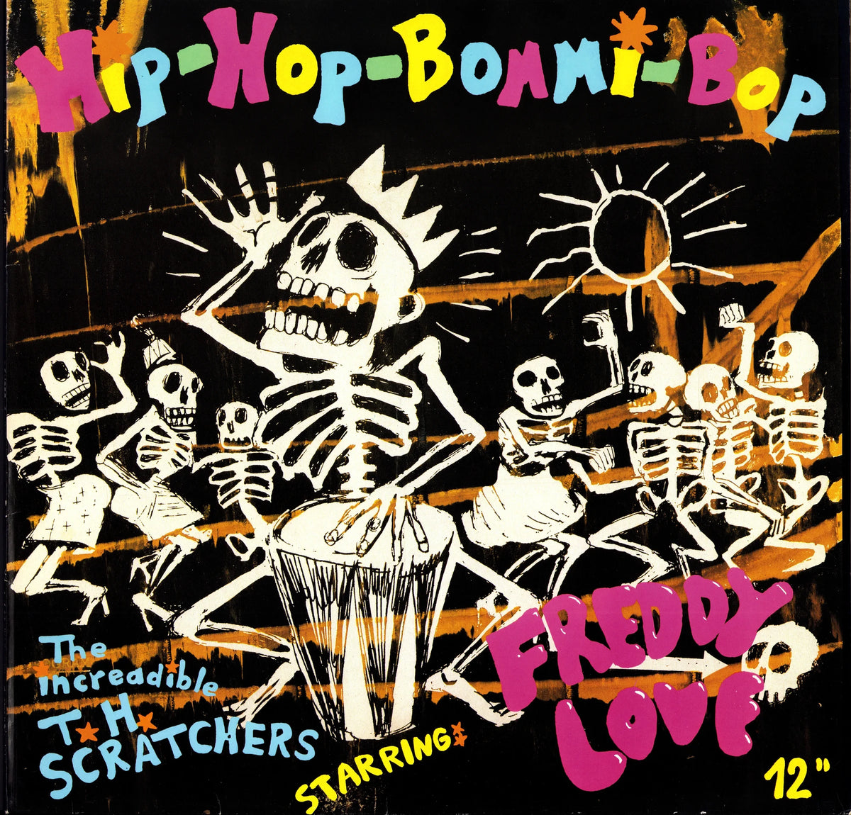 The Increadible T. H. Scratchers Starring: Freddy Love - Hip-Hop-Bommi-Bop Vinyl 12" Single | EU Reissue | 1986 | VG+/VG+