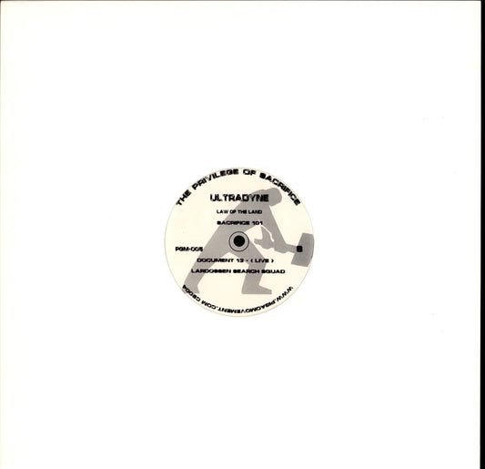 Ultradyne – The Privilege Of Sacrifice (Vinyl 12″ | US | 2004) – Label Seite A