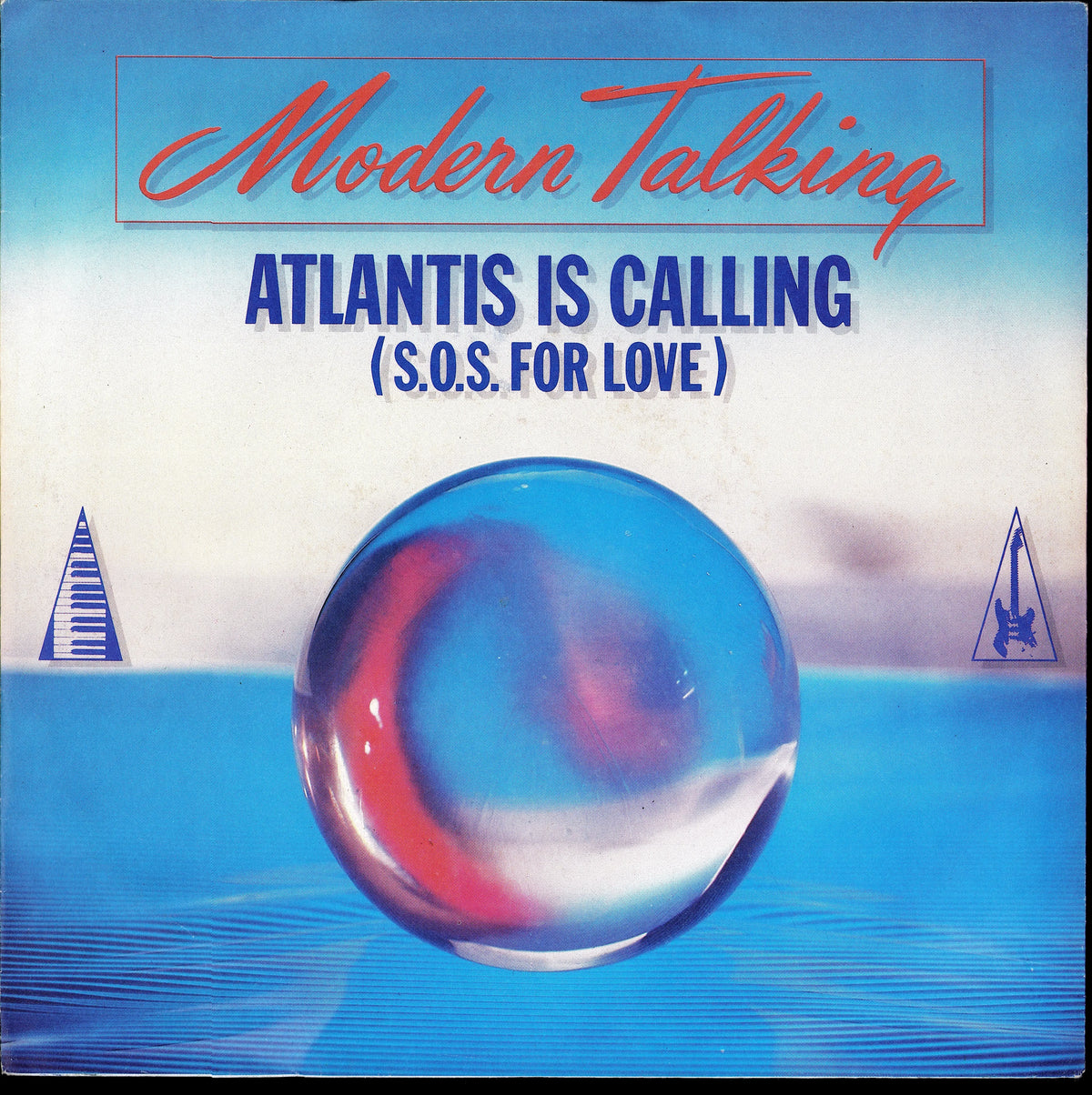 Modern Talking - Atlantis Is Calling (S.O.S. For Love) (7" Vinyl Single | 1986)
