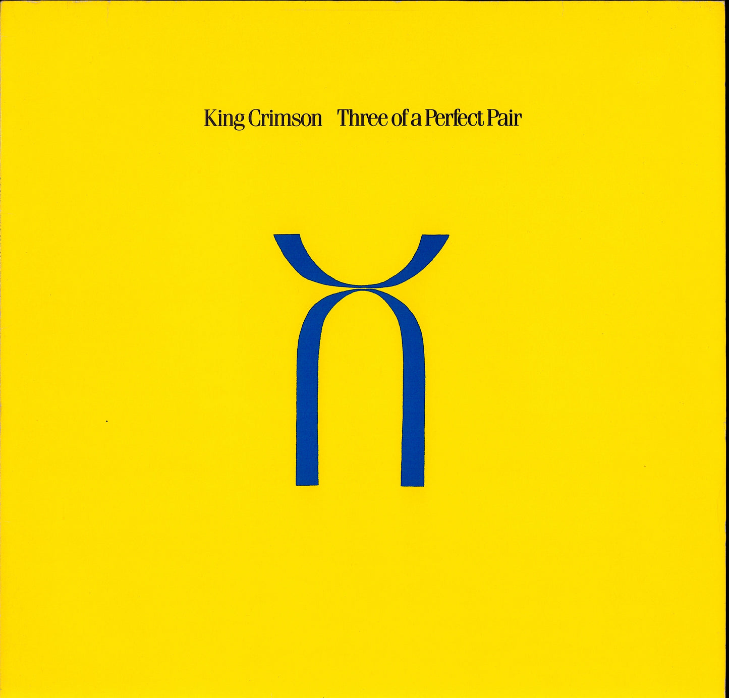 King Crimson – Three Of A Perfect Pair Vinyl LP