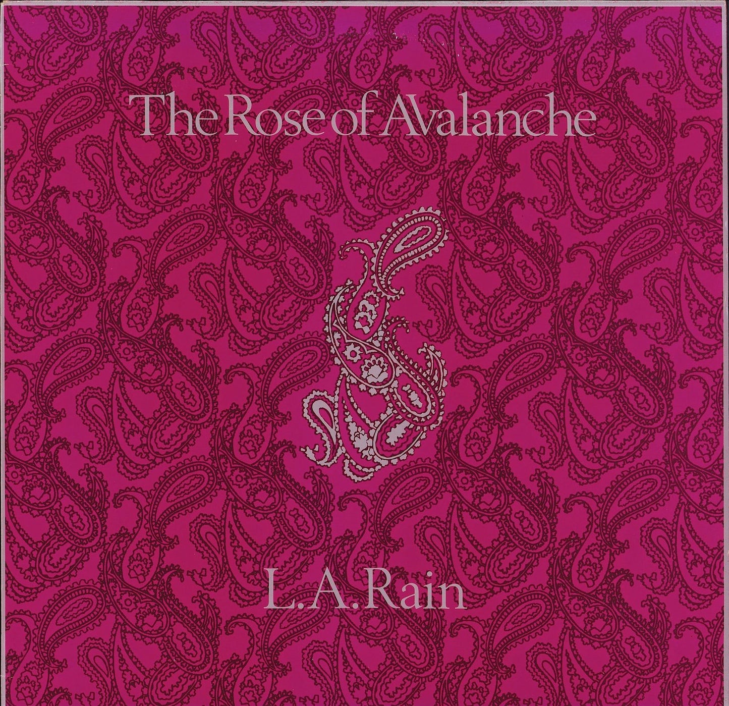The Rose Of Avalanche ‎- L.A. Rain VInyl 12"
