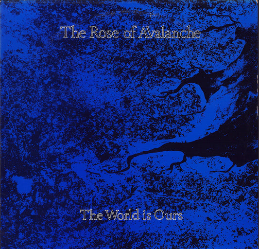 The Rose Of Avalanche ‎- The World Is Ours Vinyl 12"