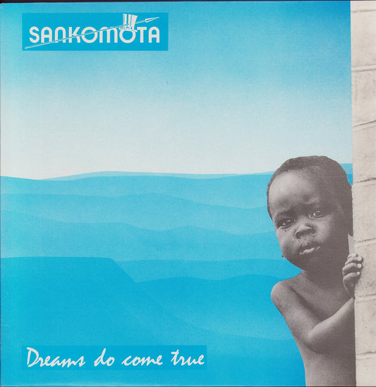 Sankomota - Dreams Do Come True Vinyl LP