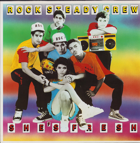 The Rock Steady Crew ‎- She's Fresh (Vinyl 12")