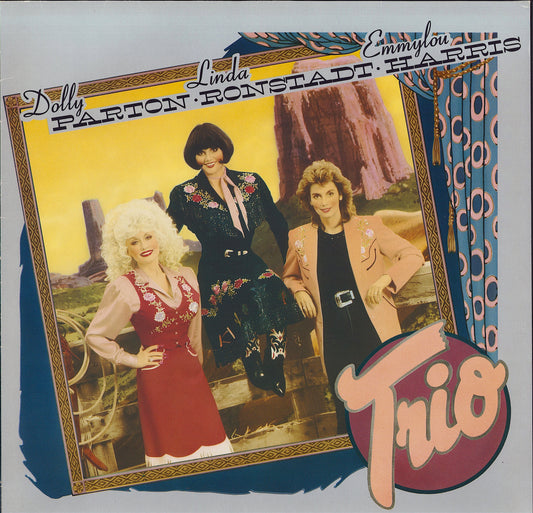 Dolly Parton, Linda Ronstadt, Emmylou Harris ‎- Trio (Vinyl LP)