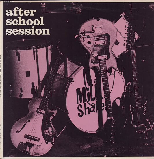 The Milkshakes - After School Session Vinyl LP