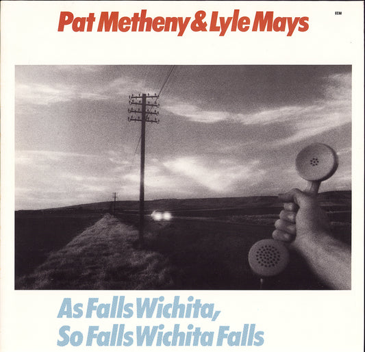 Pat Metheny & Lyle Mays – As Falls Wichita, So Falls Wichita Falls (Vinyl LP)