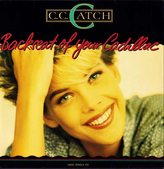C.C. Catch ‎- Backseat Of Your Cadillac Vinyl 12" Maxi-Single