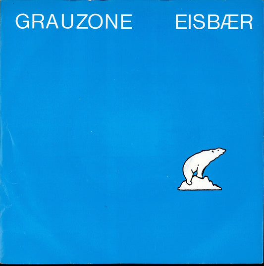 Grauzone – Eisbær Vinyl 7" | DE Original | 1981