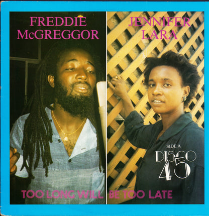 Freddie McGregor & Jennifer Lara - Too Long Will Be Too Late Vinyl 12" Maxi-Single