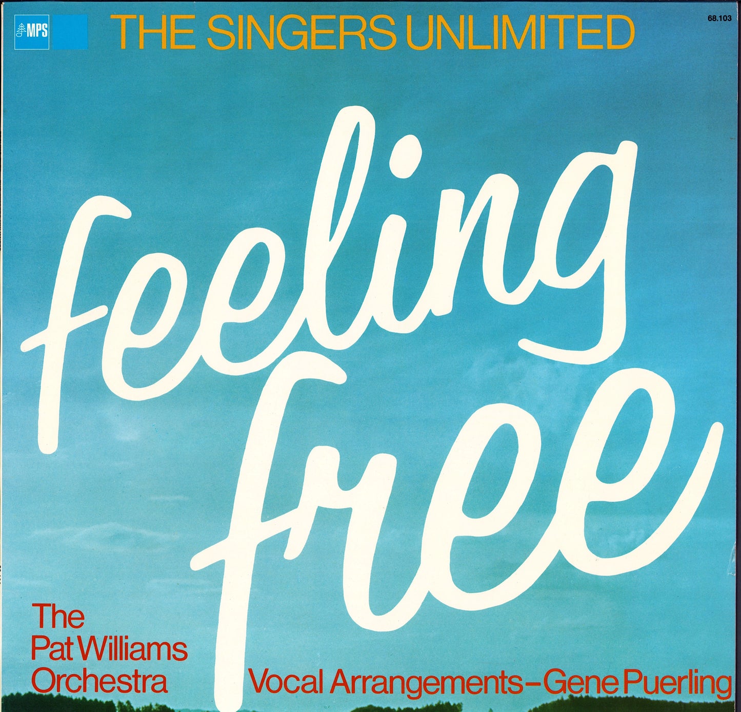 The Singers Unlimited / The Pat Williams Orchestra – Feeling Free (Vinyl LP)