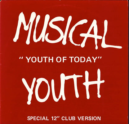 Musical Youth – Youth Of Today - Special 12" Club Version Vinyl 12" Maxi-Single + Poster