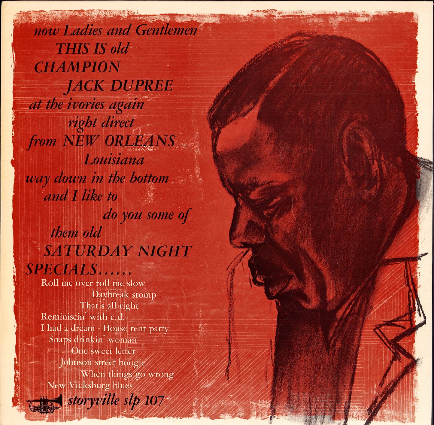 Champion Jack Dupree – Now Ladies And Gentlemen This Is Old Champion Jack Dupree At The Ivories Again Right Direct From New Orleans Louisiana Way Down In The Bottom And I Like To Do You Some Of Them Old Saturday Night Specials Vinyl LP