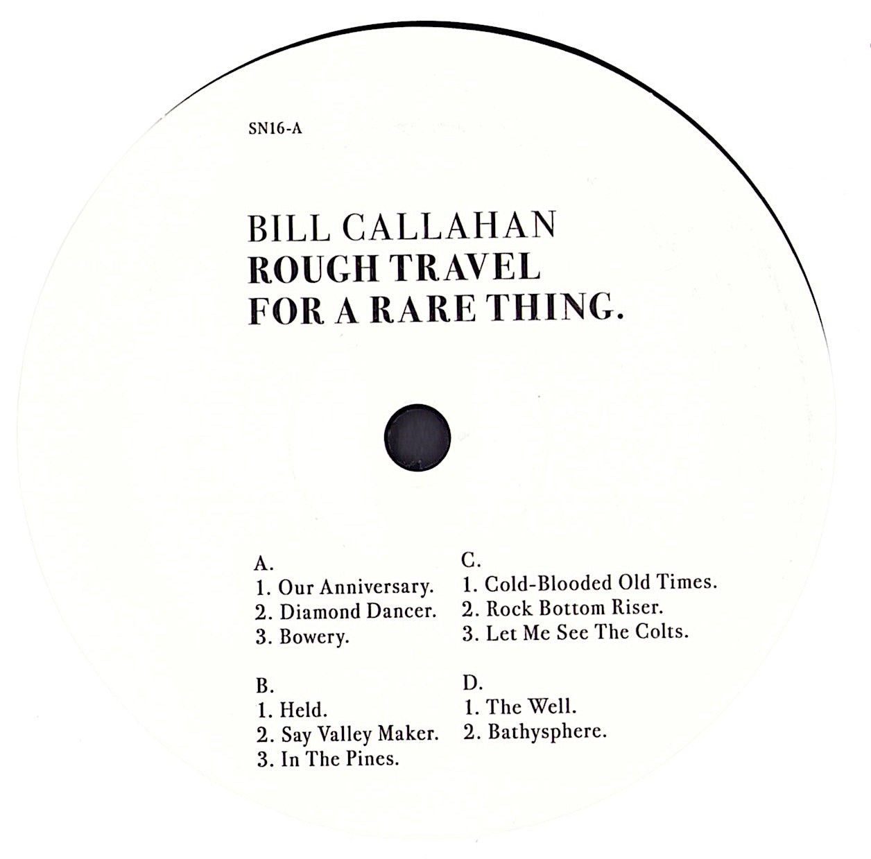 Bill Callahan – Rough Travel For A Rare Thing A Live Album