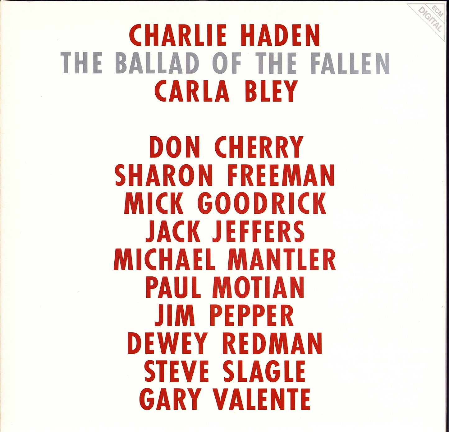 Charlie Haden, Carla Bley, Don Cherry, Sharon Freeman, Mick Goodrick, Jack Jeffers, Michael Mantler, Paul Motian, Jim Pepper, Dewey Redman, Steve Slagle, Gary Valente – The Ballad Of The Fallen (Vinyl LP)