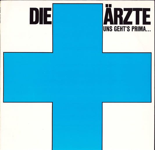 Die Ärzte - Uns Geht's Prima...