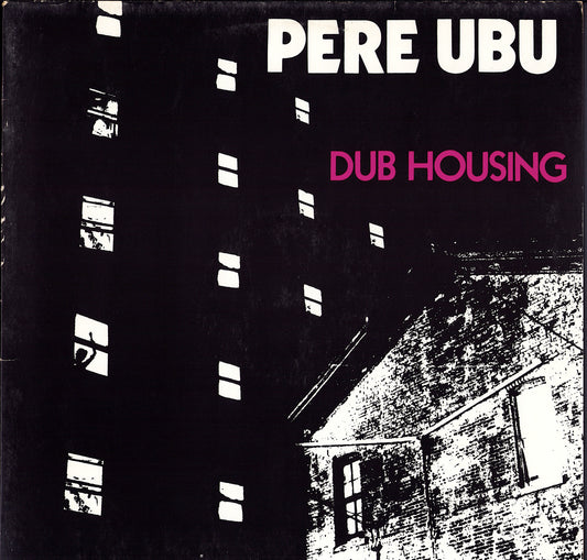 Pere Ubu - Dub Housing Vinyl LP