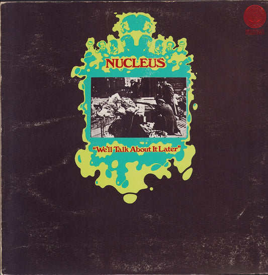 Nucleus - We'll Talk About It Later Vinyl LP