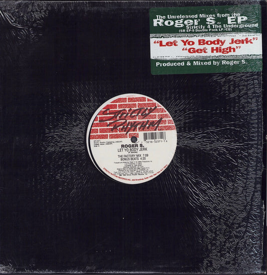 Roger S. - Let Yo Body Jerk / Get Hi (Vinyl 12")