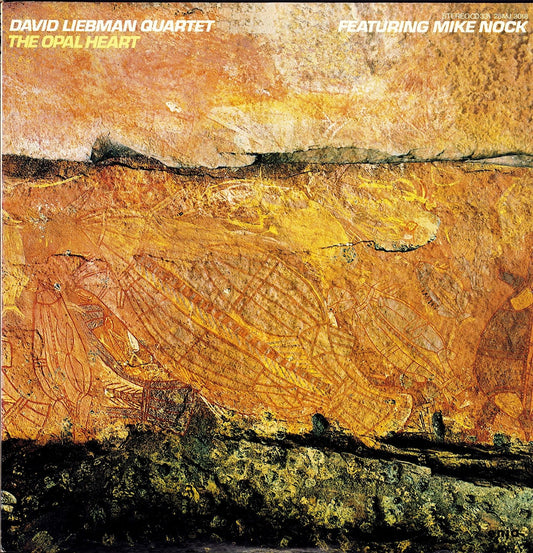 David Liebman Quartet Featuring Mike Nock – The Opal Heart Vinyl LP | JAP Original | 1981