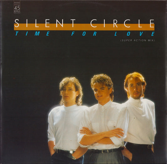 Silent Circle - Time For Love (Super Action Mix) (Vinyl 12")