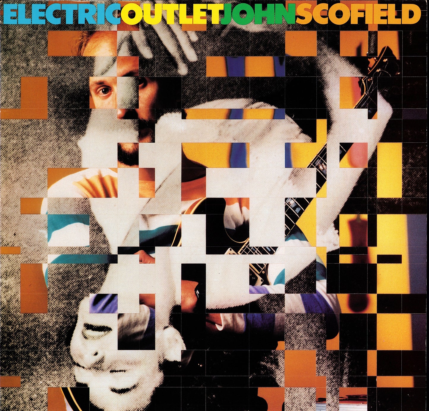 John Scofield – Electric Outlet Vinyl LP | DE Original | 1984