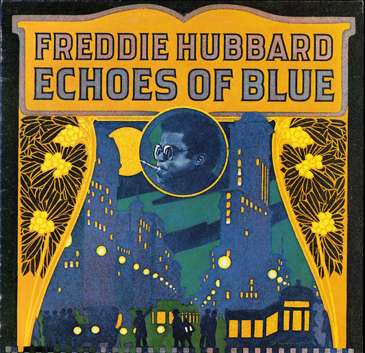 Freddie Hubbard – Echoes Of Blue Vinyl LP