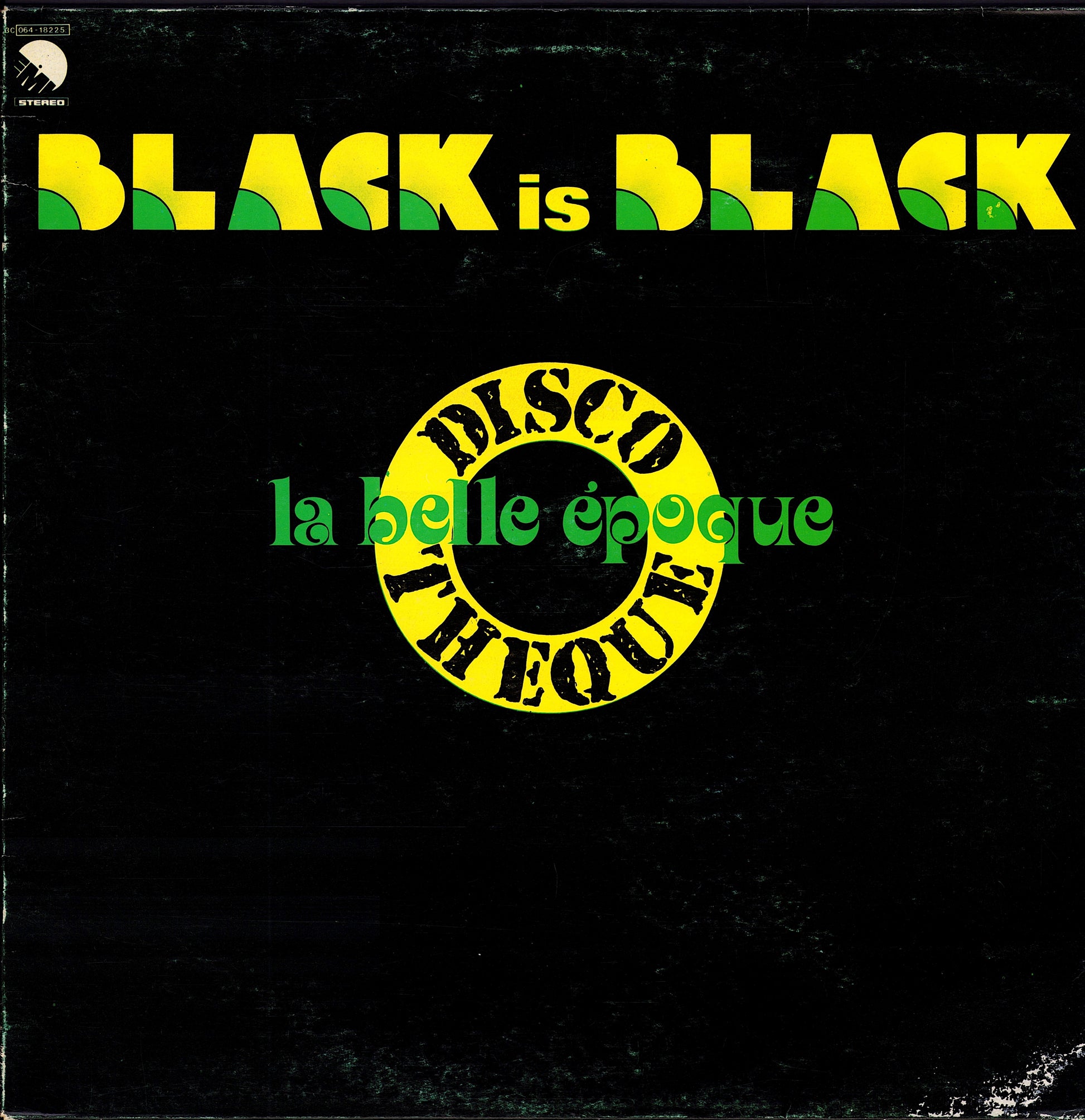 La Belle Epoque – Black Is Black Vinyl LP