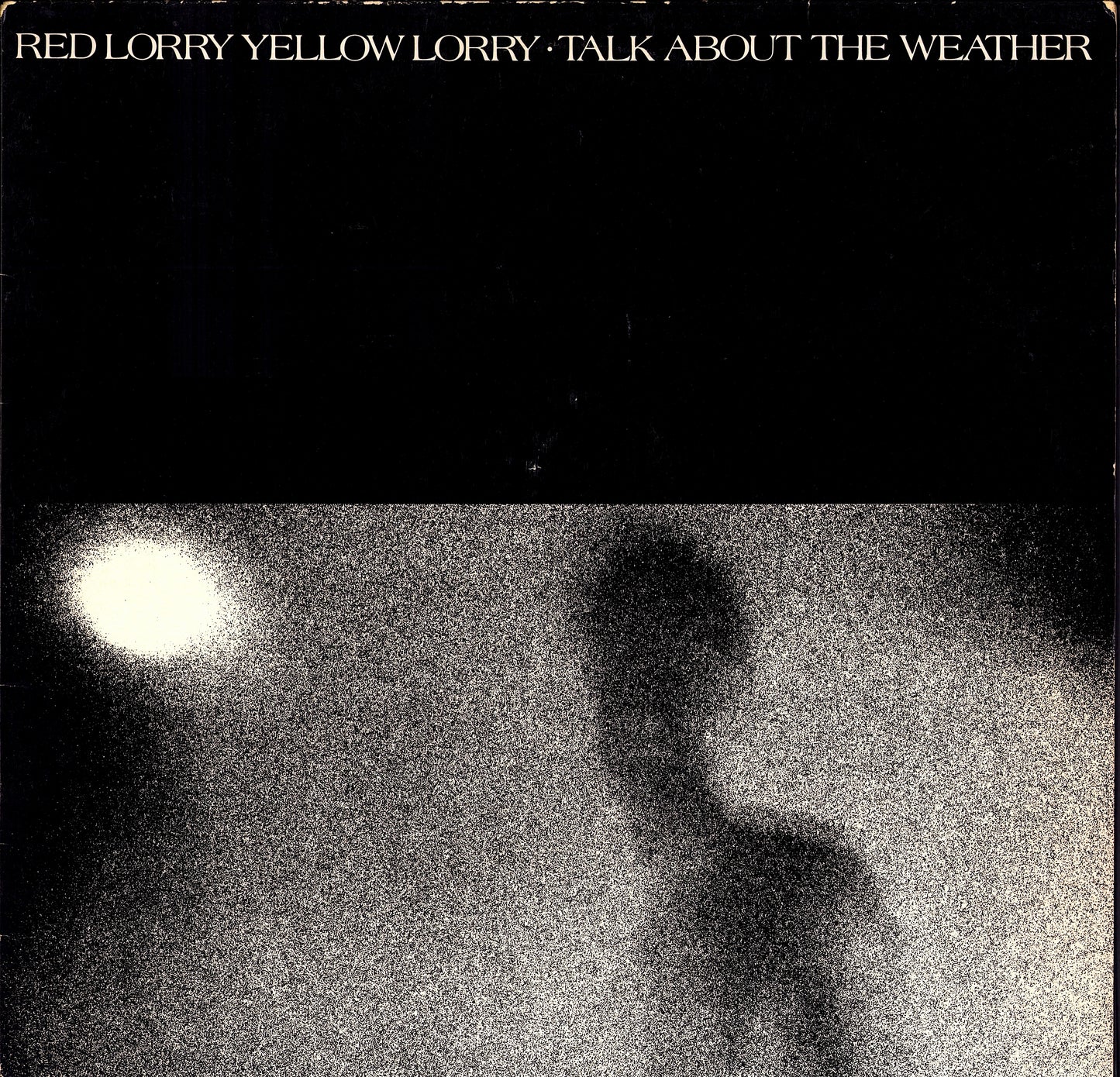 Red Lorry Yellow Lorry – Talk About The Weather (Vinyl LP)