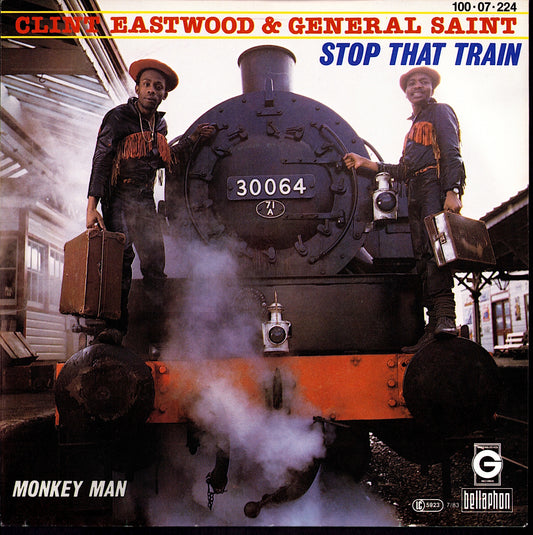 Clint Eastwood & General Saint - Stop That Train Vinyl 7" | DE Original | 1983