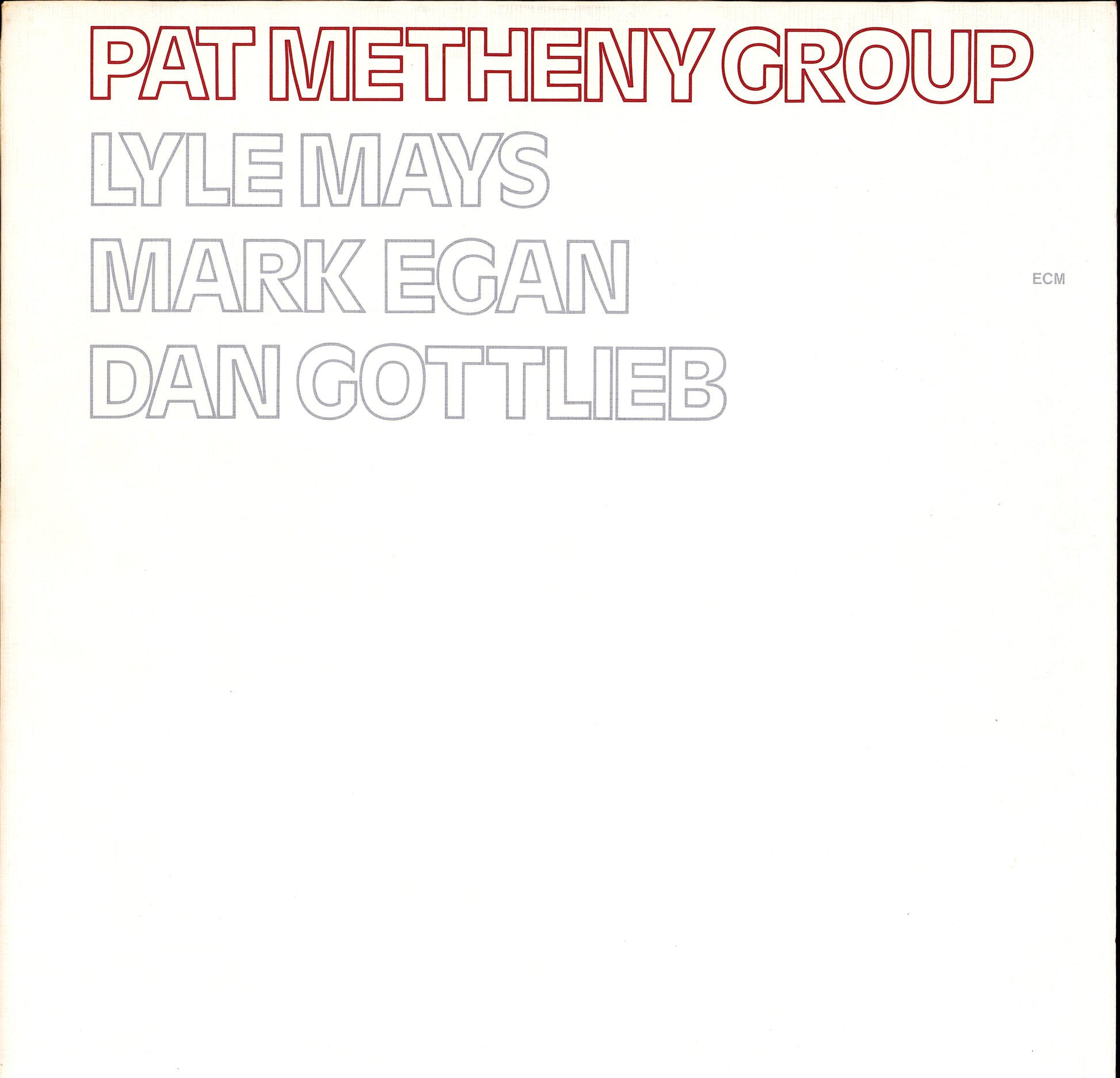 Pat Metheny Group – Pat Metheny Group Vinyl LP Kopie