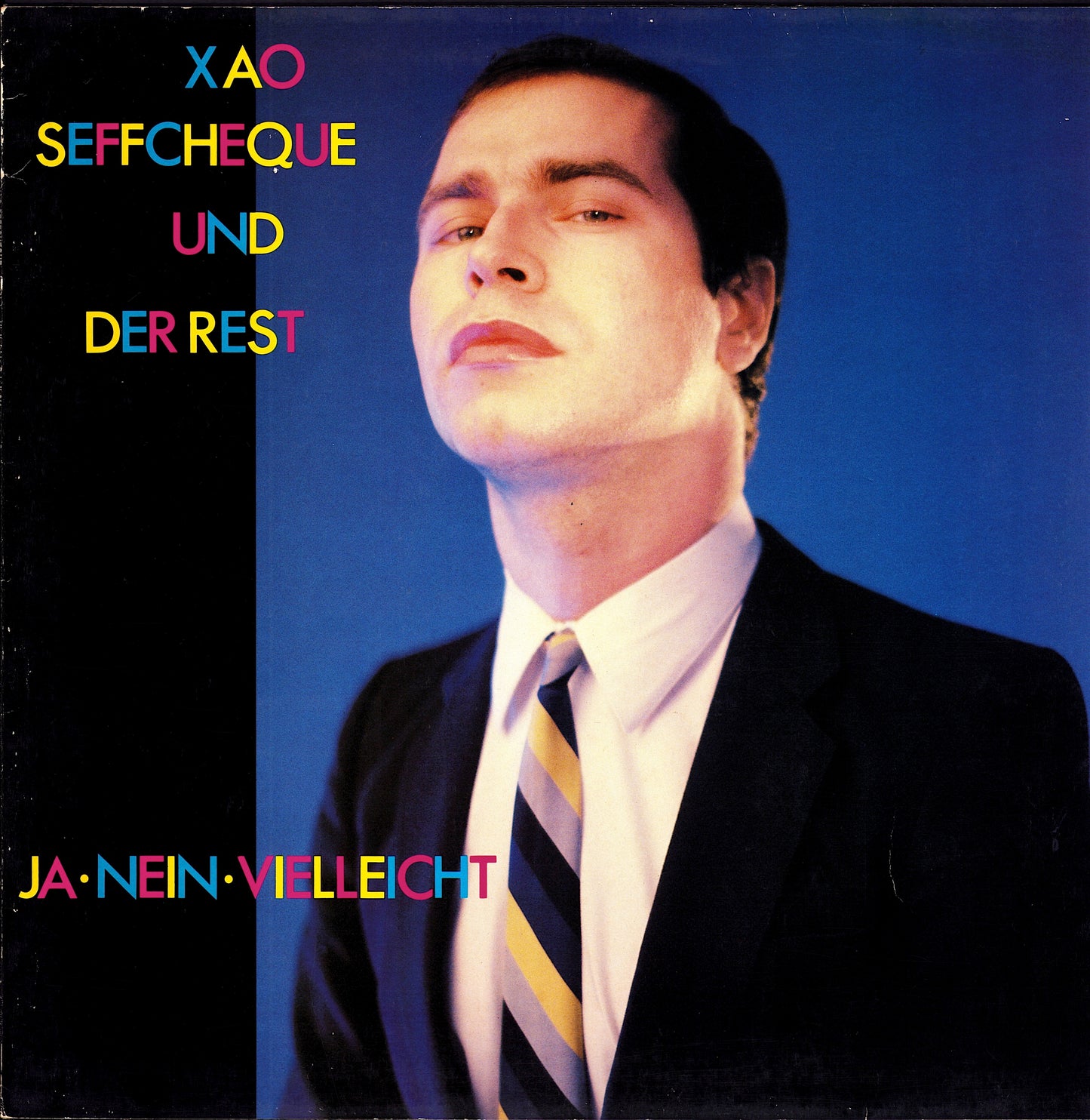 Xao Seffcheque Und Der Rest ‎– Ja - Nein - Vielleicht Vinyl LP