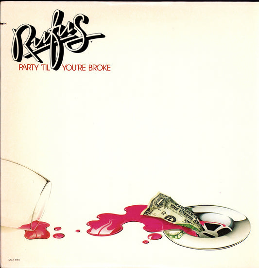 Rufus – Party 'Til You're Broke Vinyl LP