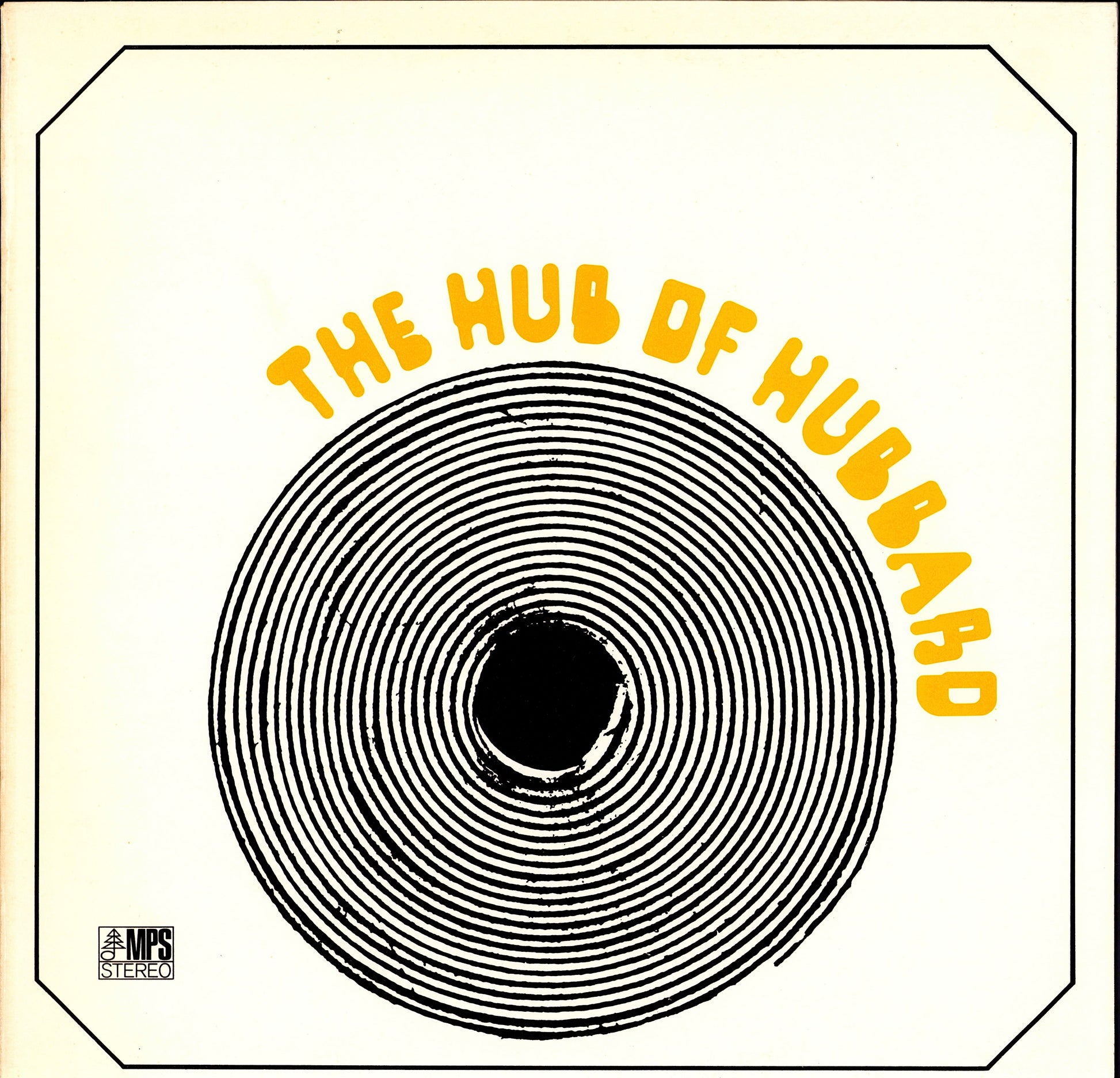 Freddie Hubbard – The Hub Of Hubbard Vinyl LP