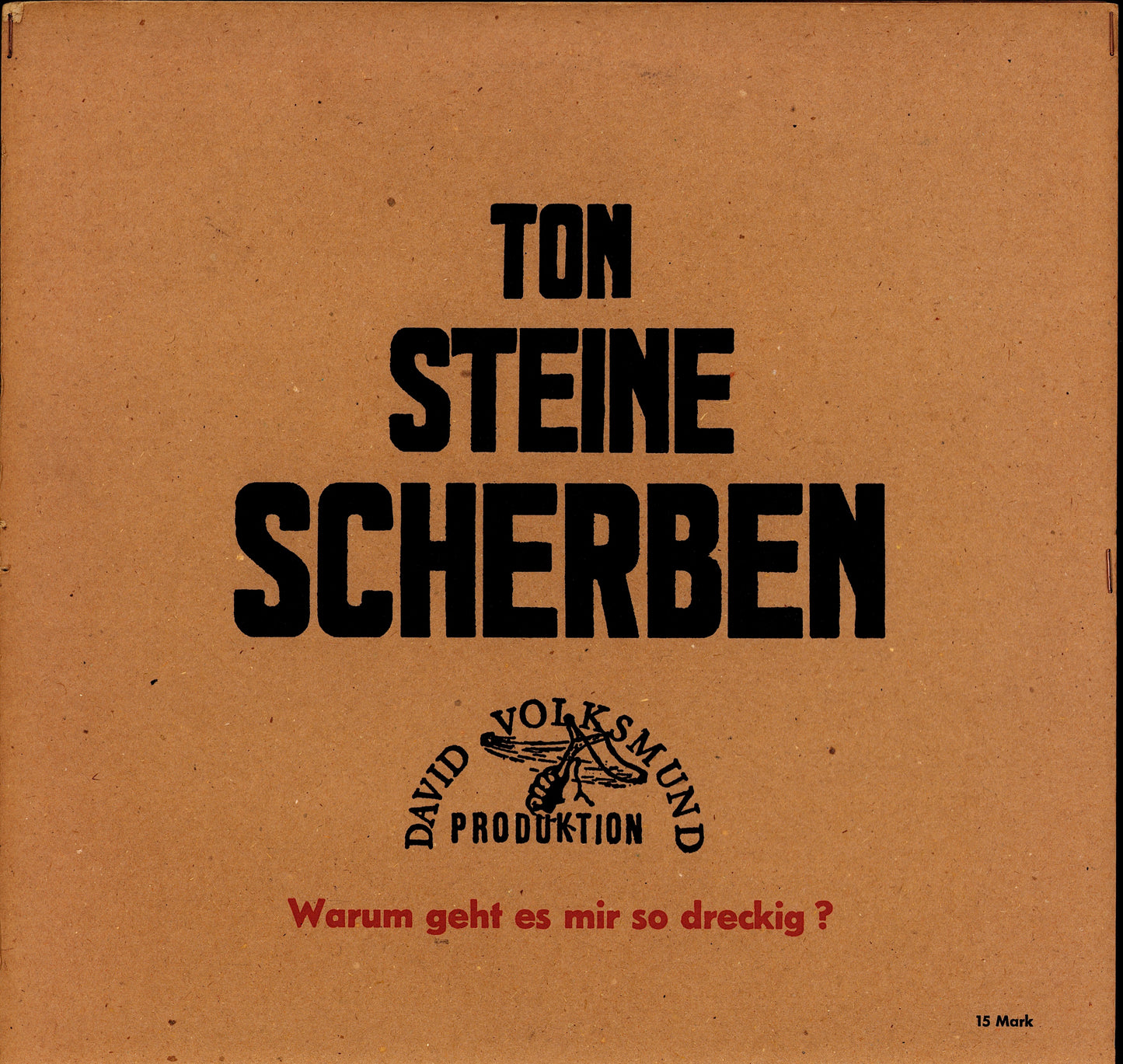 Ton Steine Scherben – Warum Geht Es Mir So Dreckig? Vinyl LP