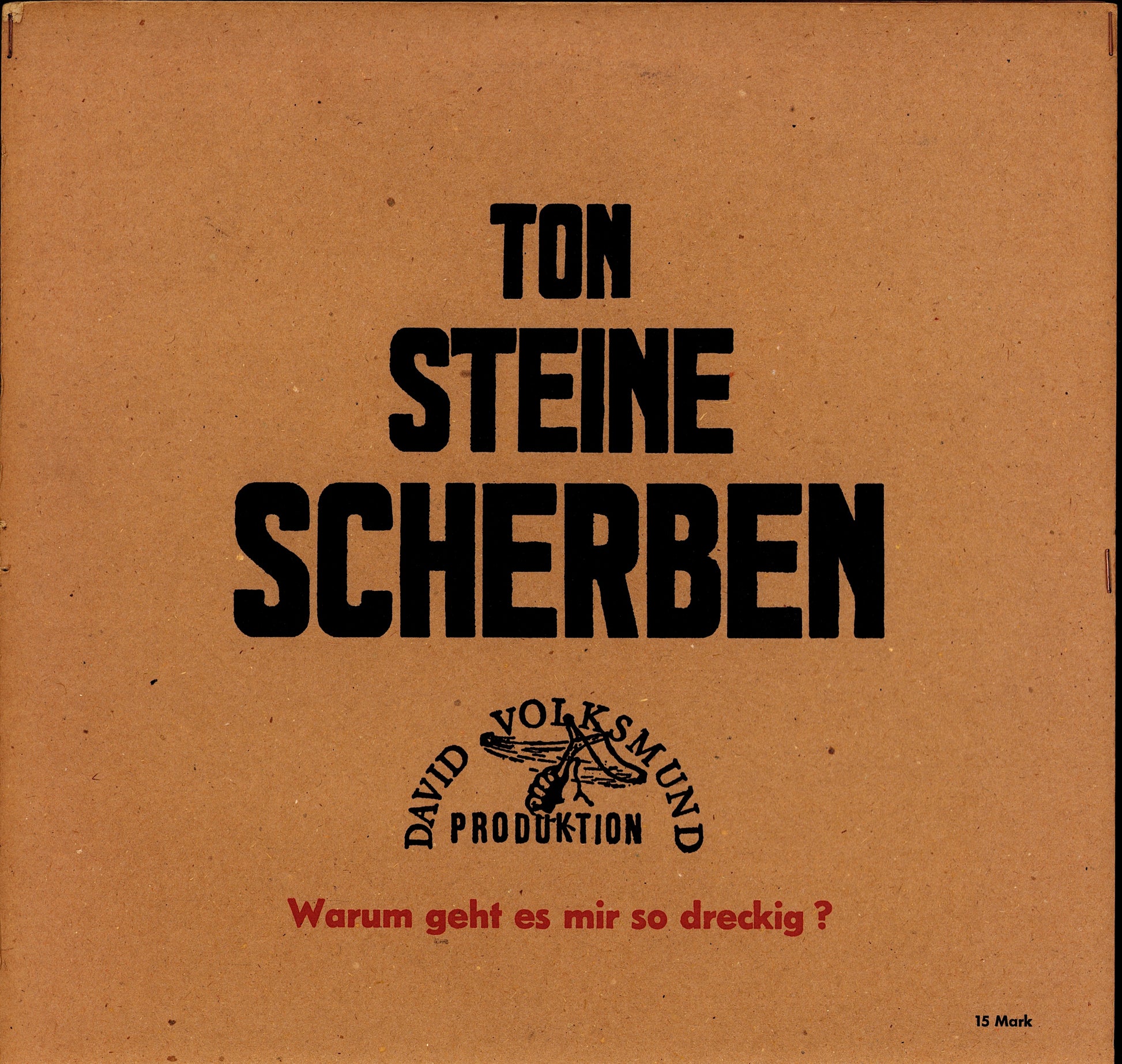 Ton Steine Scherben – Warum Geht Es Mir So Dreckig? Vinyl LP
