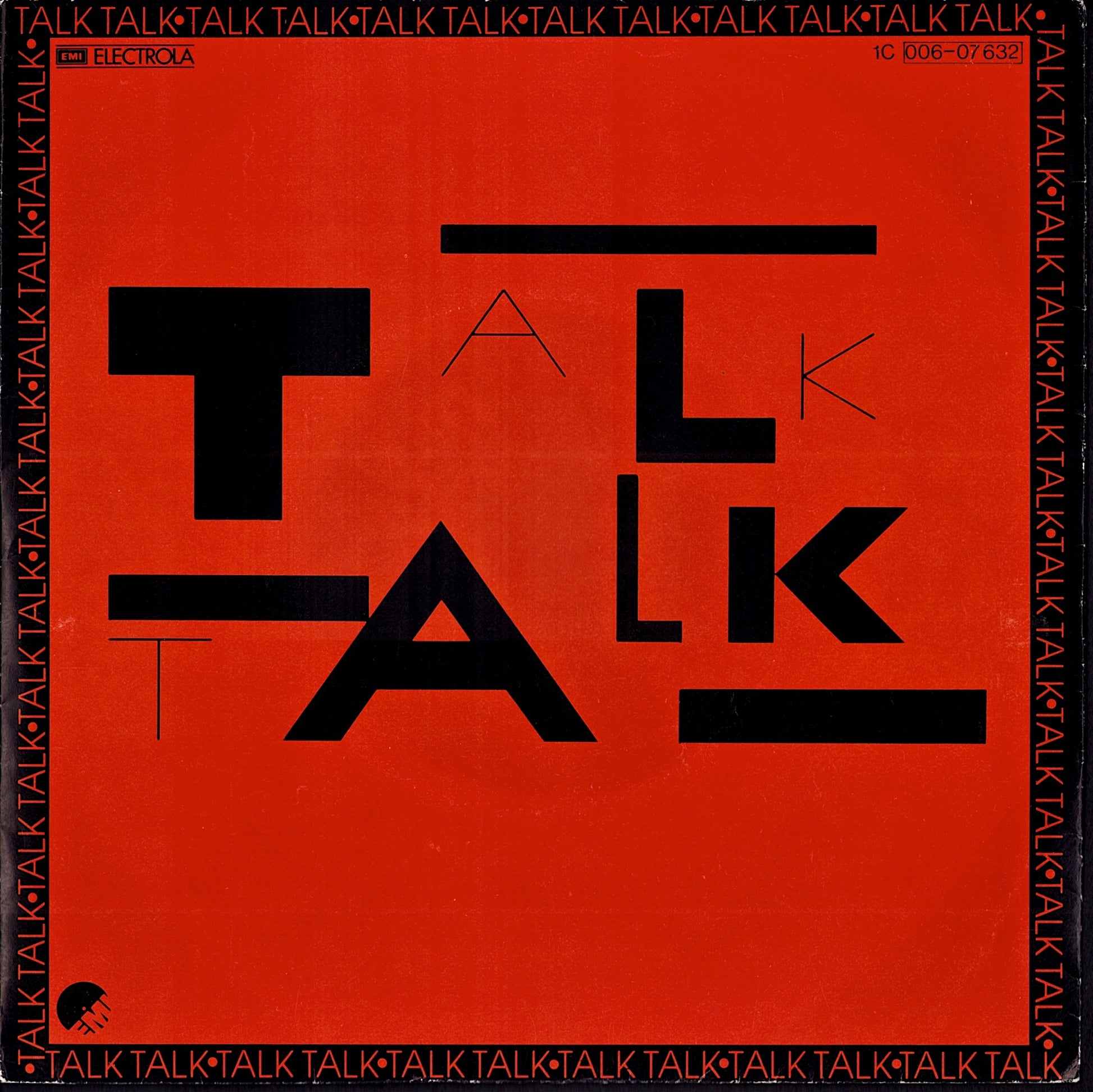 Talk Talk - Talk Talk Vinyl 7" | EU Original | 1982