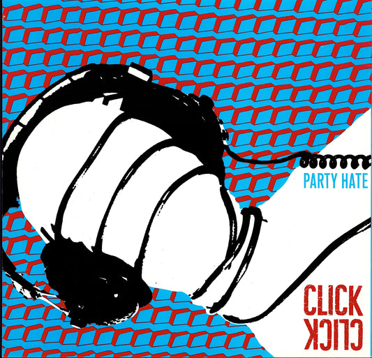 Click Click - Party Hate (Vinyl LP)