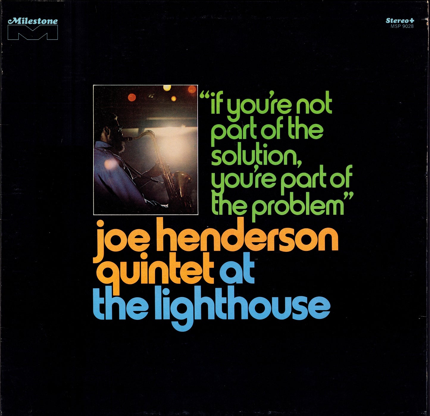 Joe Henderson Quintet – At The Lighthouse "If You're Not Part Of The Solution, You're Part Of The Problem"(Vinyl LP)