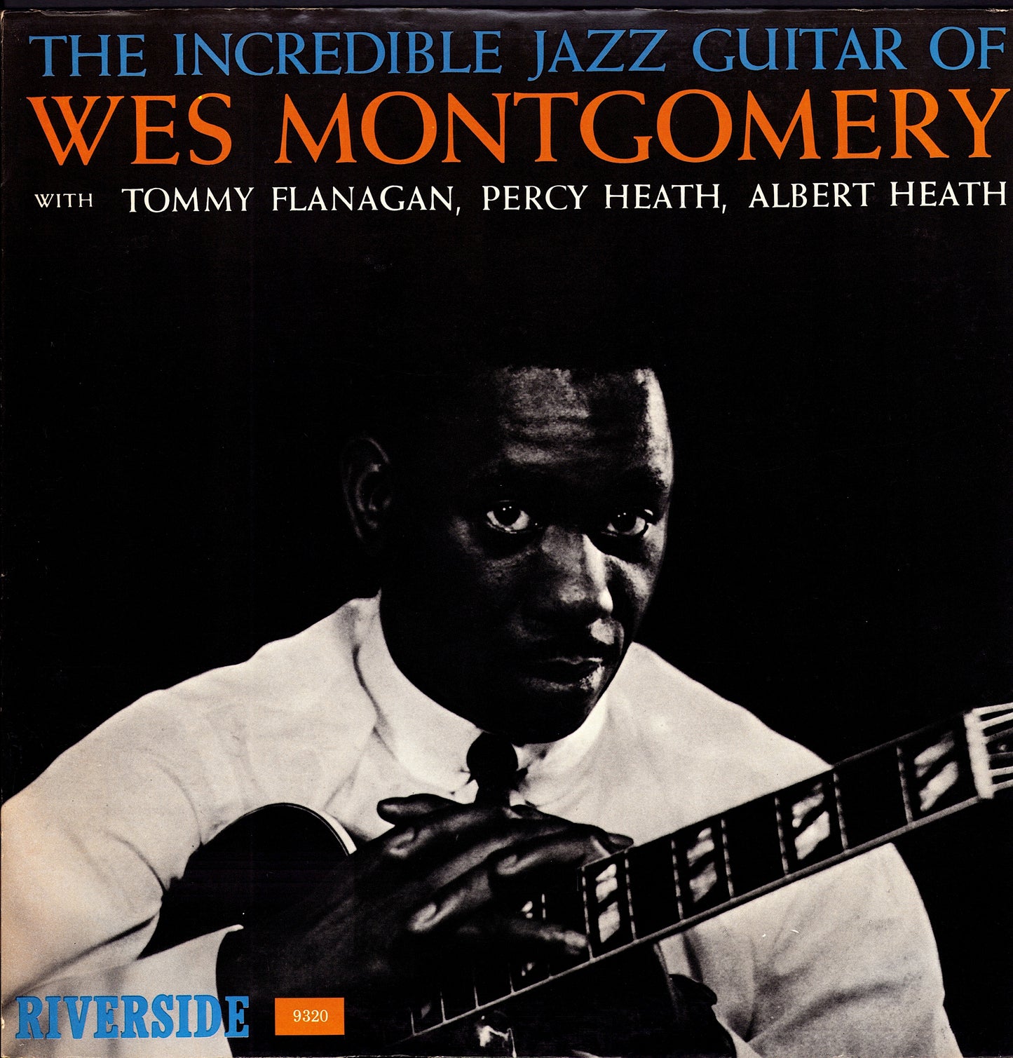 Wes Montgomery – The Incredible Jazz Guitar Of Wes Montgomery Vinyl LP