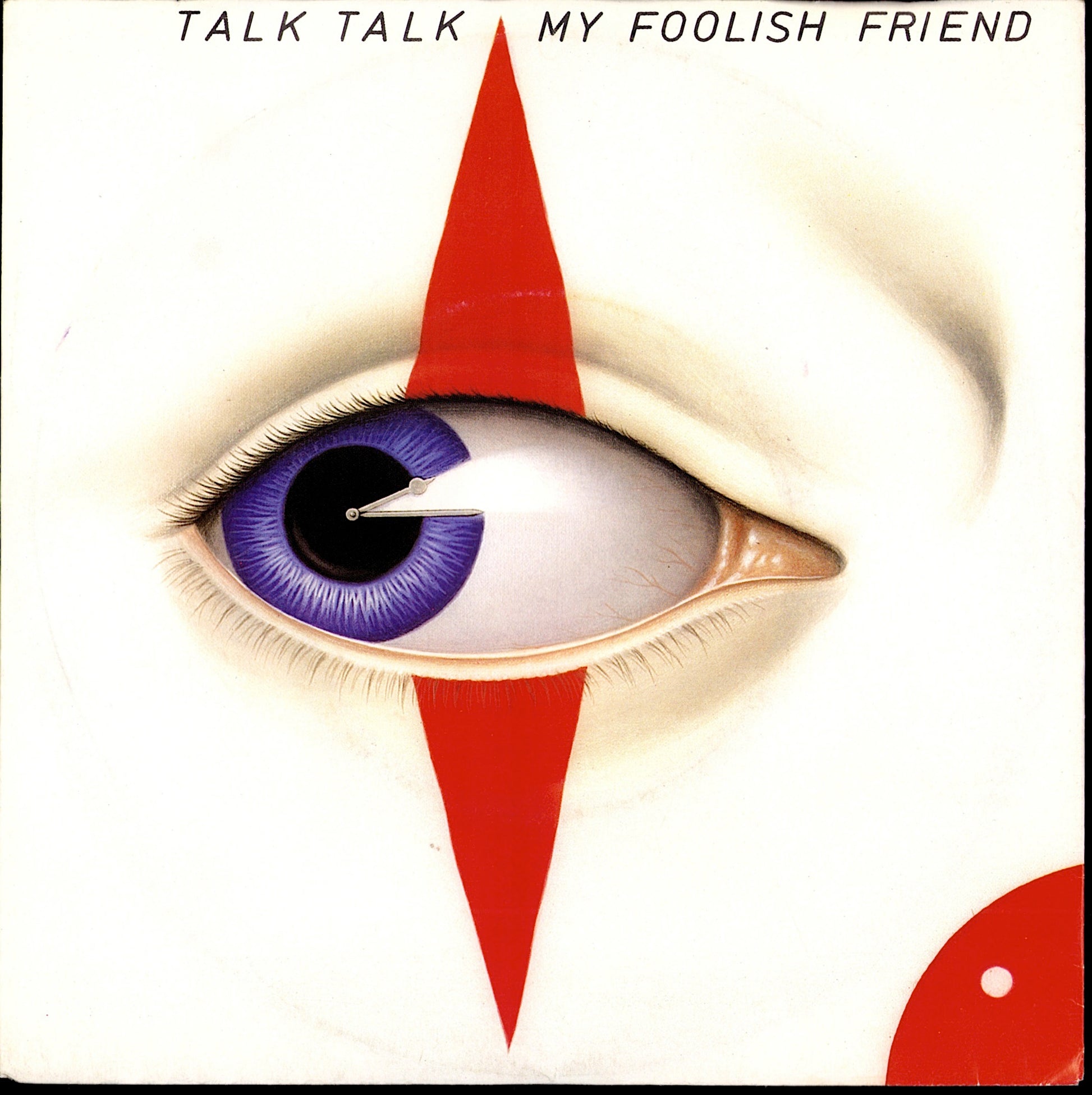 Talk Talk - My Foolish Friend Vinyl 7" | DE Original | 1983