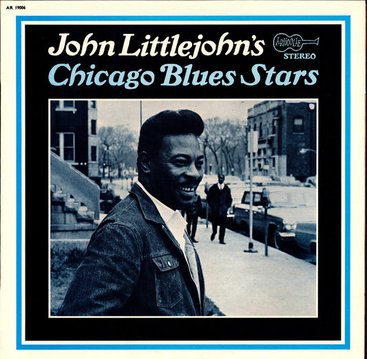 John Littlejohn - John Littlejohn's Chicago Blues Stars Vinyl LP | France | 1969